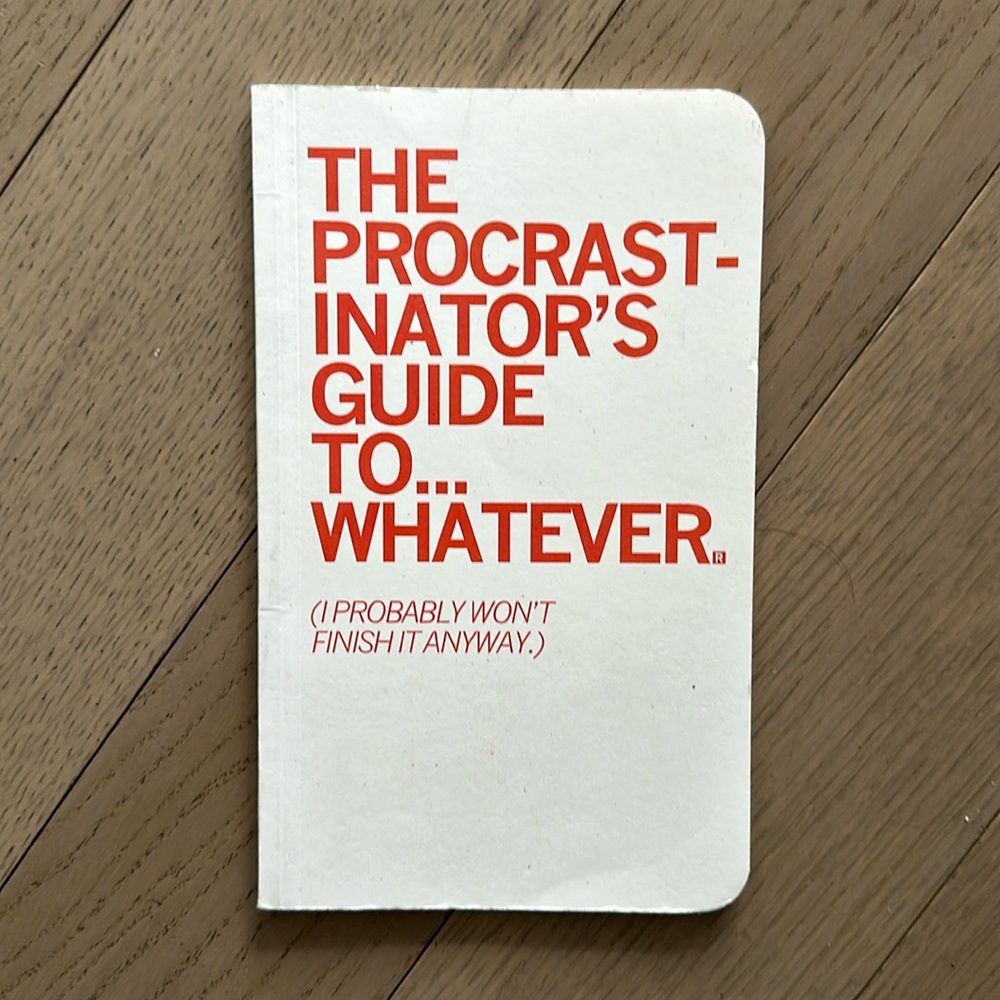 Blank Journal, The Procrastinator’s Guide to…Whatever